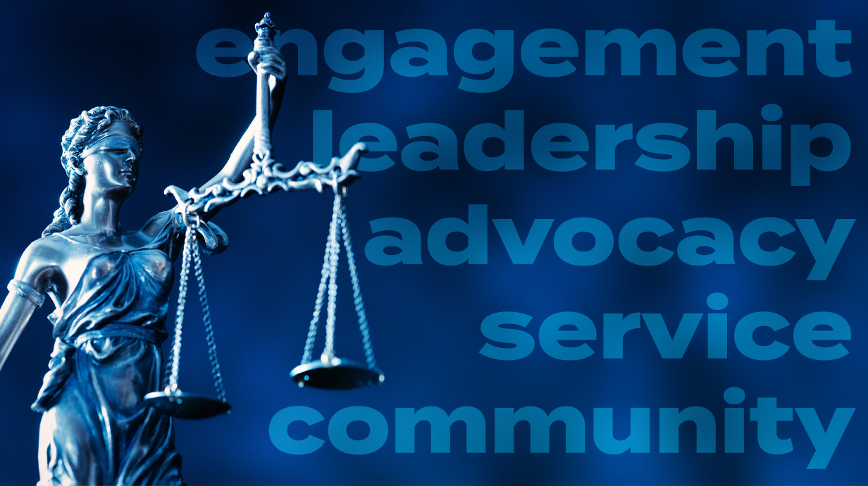 An illustration featuring a blindfolded figure of Justice standing in front of a blue background with the words 'engagement,' 'leadership,' 'advocacy,' 'service' and 'community.'